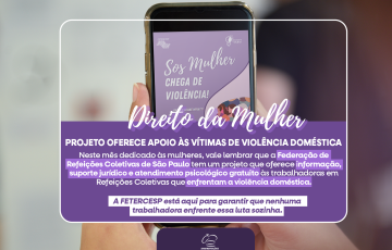 DIREITO DA MULHER – PROJETO OFERECE APOIO ÀS VÍTIMAS DE VIOLÊNCIA DOMÉSTICA